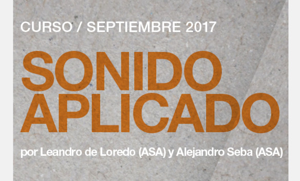 Curso "Sonido aplicado para editores", por Leandro De Loredo y Alejandro Seba Curso "Sonido aplicado para editores", por Leandro De Loredo y Alejandro Seba