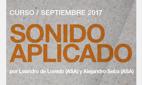 Curso "Sonido aplicado para editores", por Leandro De Loredo y Alejandro Seba Curso "Sonido aplicado para editores", por Leandro De Loredo y Alejandro Seba