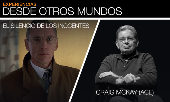 El silencio de los inocentes, por Craig McKay (ACE) - Segunda parte El silencio de los inocentes, por Craig McKay (ACE) - Segunda parte