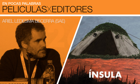 "Ínsula", por Ariel Ledesma Becerra (SAE) "Ínsula", por Ariel Ledesma Becerra (SAE)