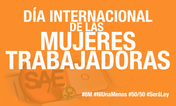 Día Internacional de las Mujeres Trabajadoras Día Internacional de las Mujeres Trabajadoras