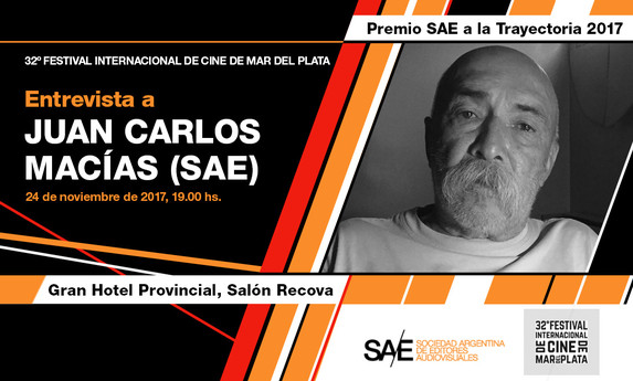 La SAE entregará el Premio a la Trayectoria a Juan Carlos Macías (SAE) en el Festival de Mar del Plata