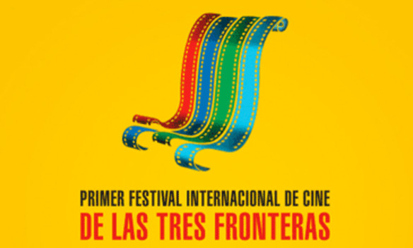 Primer Festival Internacional de Cine de las Tres Fronteras Primer Festival Internacional de Cine de las Tres Fronteras