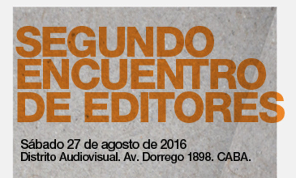 Segundo Encuentro de Editores Segundo Encuentro de Editores