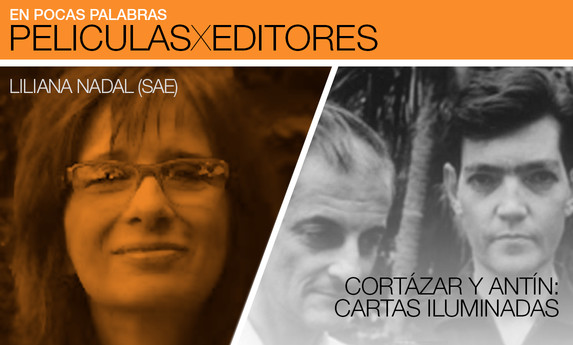 "Cortázar y Antín: cartas iluminadas", por Liliana Nadal (SAE)
