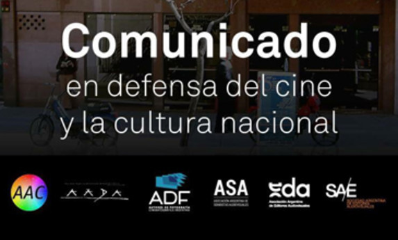 Comunicado en defensa del Cine y la Cultura Nacional